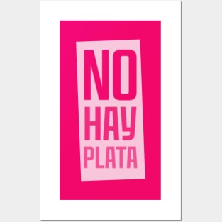 No hay plata (dark) Posters and Art